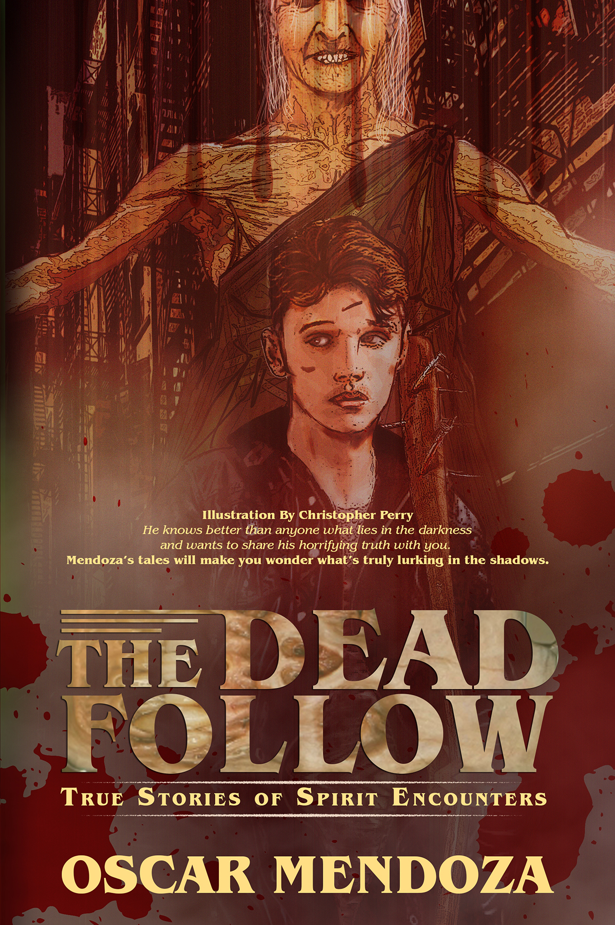 The Dead Follow